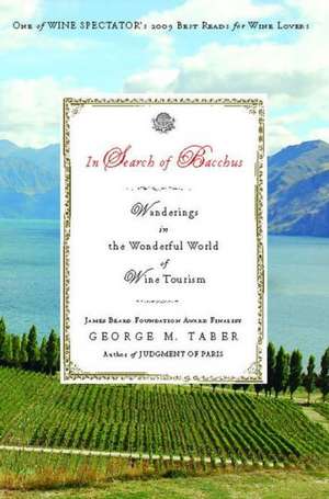 In Search of Bacchus de George M. Taber