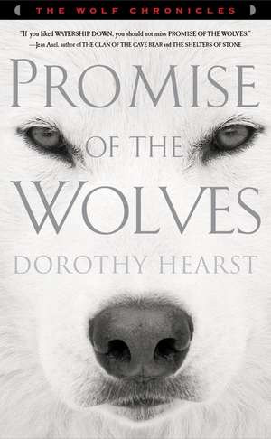 Promise of the Wolves de Dorothy Hearst