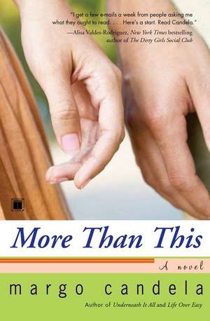 More Than This: A Novel de Margo Candela