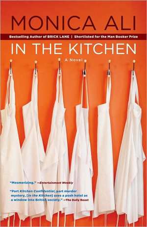 In the Kitchen de Monica Ali