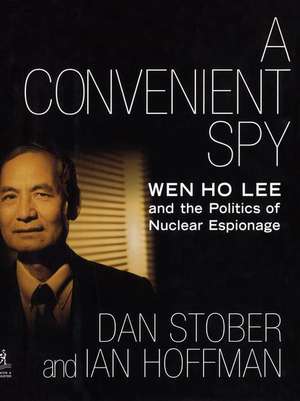 A Convenient Spy de Dan Stober