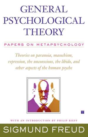 General Psychological Theory de Sigmund Freud