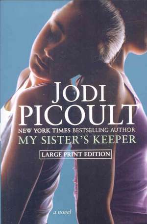 My Sister's Keeper de Jodi Picoult