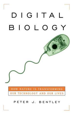 Digital Biology de Peter J. Bentley