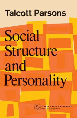 Social Structure & Person de Talcott Parsons