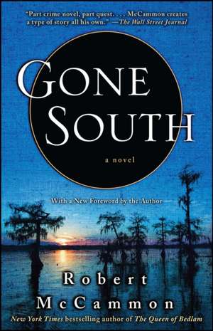 Gone South de Robert McCammon