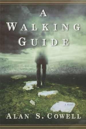 A Walking Guide de Alan S. Cowell