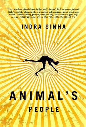 Animal's People de Indra Sinha