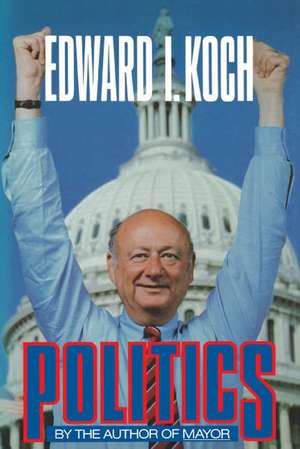 POLITICS de Ed Koch