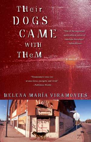 Their Dogs Came with Them de Helena Maria Viramontes