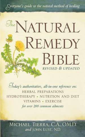 The Natural Remedy Bible de John Lust