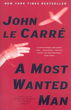 A Most Wanted Man de John Le Carre