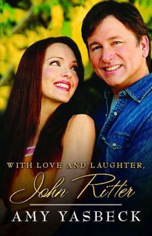 With Love and Laughter, John Ritter de Amy Yasbeck