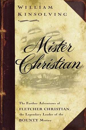 MISTER CHRISTIAN de William Kinsolving