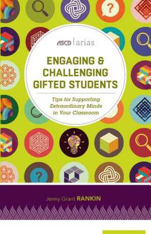 Engaging & Challenging Gifted Students de Jenny Grant Rankin