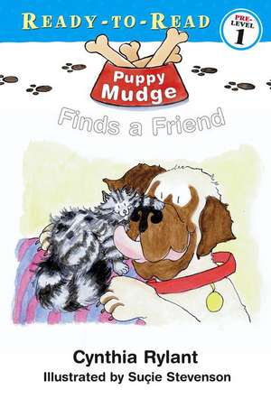 Puppy Mudge Finds a Friend de Cynthia Rylant