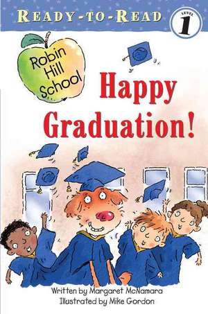 Happy Graduation! de Margaret McNamara