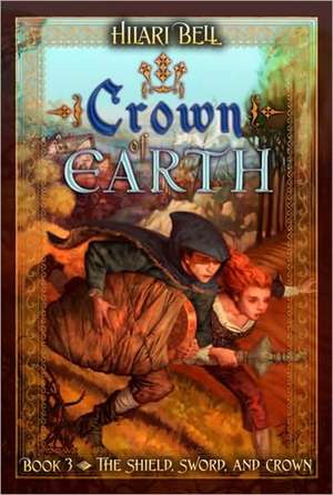 Crown of Earth de Hilari Bell