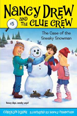 Case of the Sneaky Snowman de Carolyn Keene