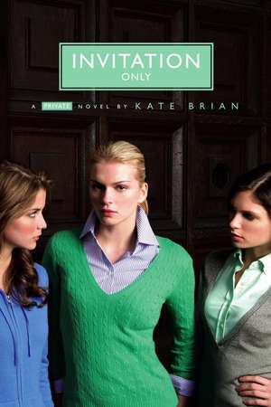 Invitation Only de Kate Brian