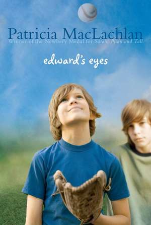 Edward's Eyes de Patricia Maclachlan