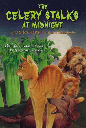 The Celery Stalks at Midnight de James Howe