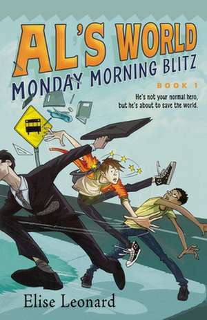 Monday Morning Blitz de Elise Leonard