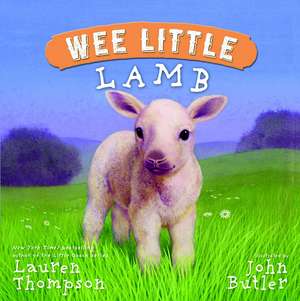 Wee Little Lamb de Lauren Thompson