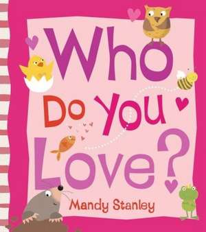 Who Do You Love? de Mandy Stanley