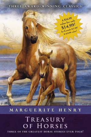 Marguerite Henry Treasury of Horses de Marguerite Henry