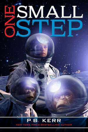 One Small Step de P. B. Kerr