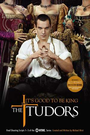The Tudors de Michael Hirst