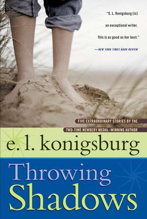 Throwing Shadows de E. L. Konigsburg