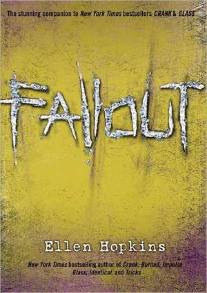 Fallout de Ellen Hopkins