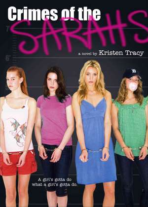 Crimes of the Sarahs de Kristen Tracy