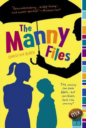 The Manny Files de Christian Burch