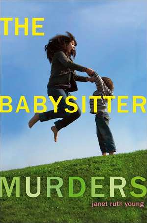 The Babysitter Murders de Janet Ruth Young