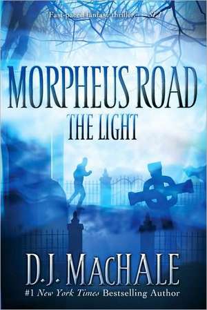 The Light de D. J. MacHale