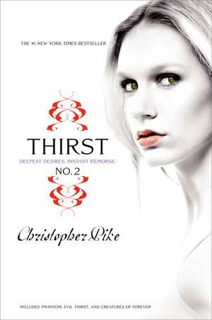 Thirst No. 2 de Christopher Pike