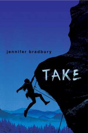 Take de Jennifer Bradbury