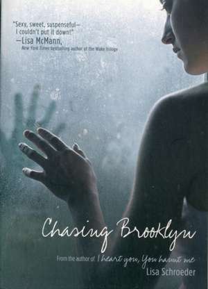 Chasing Brooklyn de Lisa Schroeder