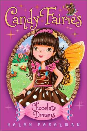 Chocolate Dreams de Helen Perelman