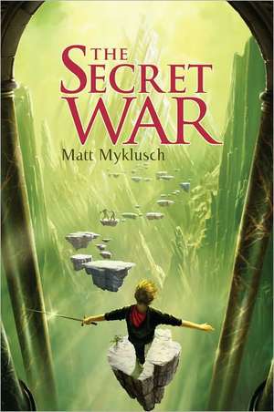 The Secret War de Matt Myklusch