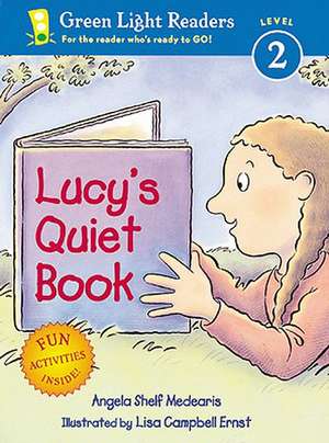 Lucy's Quiet Book de Angela Shelf Medearis