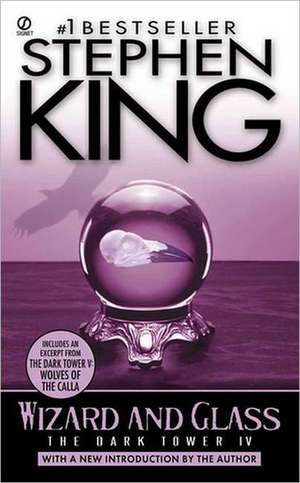 Wizard and Glass de Stephen King