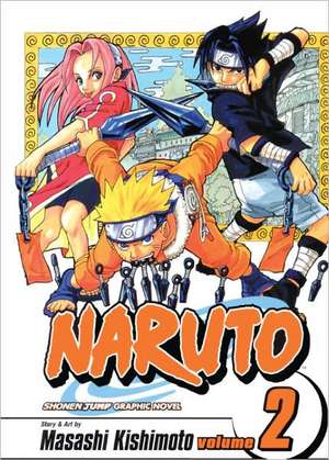 Naruto, Volume 2 de Kishimoto Masashi