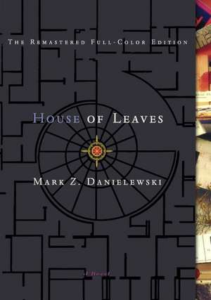 House of Leaves de Mark Z. Danielewski