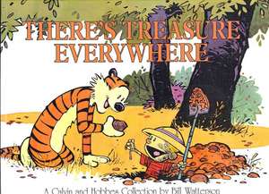 There's Treasure Everywhere de Bill Watterson