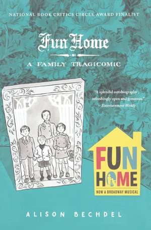 Fun Home: A Family Tragicomic de Alison Bechdel