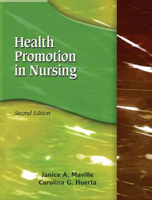 Health Promotion in Nursing de Janice Maville